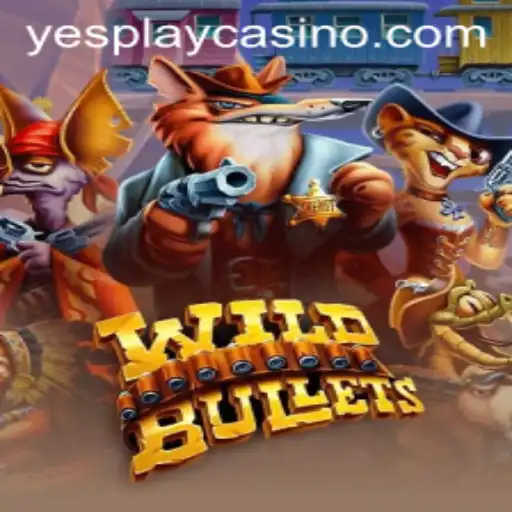 Discovering the Thrills of WildBullets in the YesPlay Universe