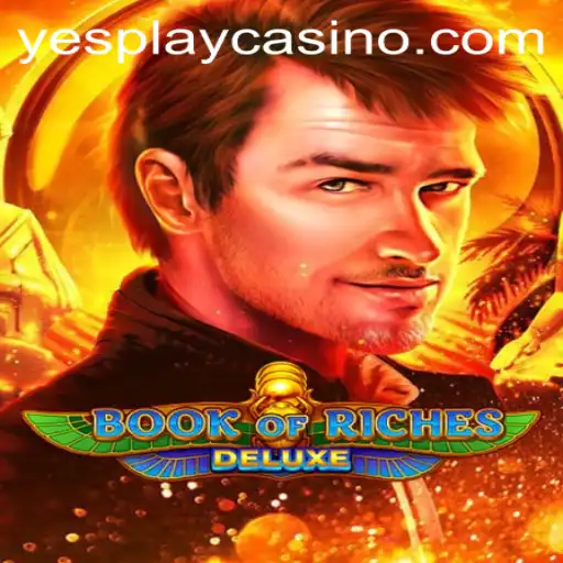 Discover the Thrills of Book of Riches Deluxe on YesPlay