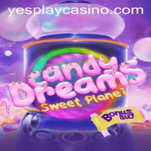 CandyDreamsSweetPlanet: A Sugary Adventure with YesPlay