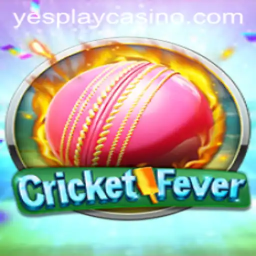Experience the Excitement of CricketFever with YesPlay