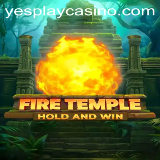 Unveiling FireTemple: A Thrilling Adventure with YesPlay