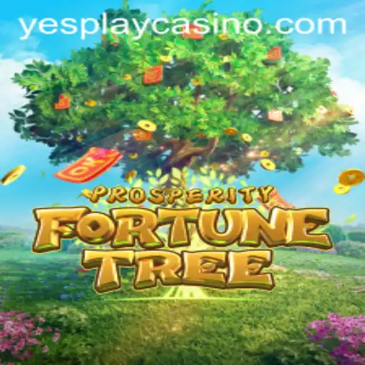 The Enchanting World of ProsperityFortuneTree: A YesPlay Adventure