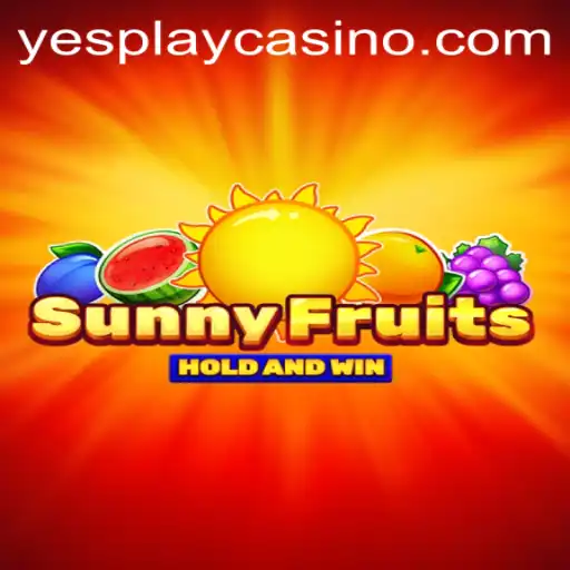SunnyFruits: Dive into a Vibrant Gaming Experience with YesPlay